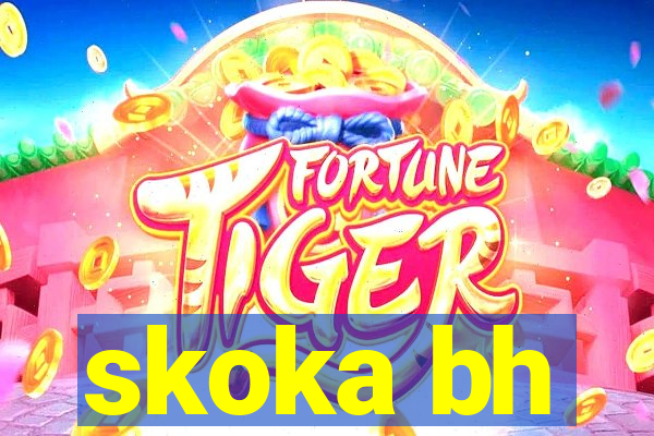 skoka bh